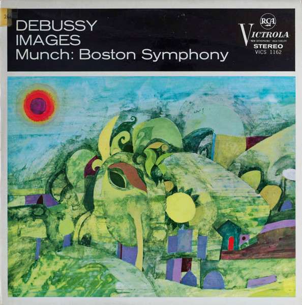 My first recording of… Debussy’s Images pour orchestre – Charles Munch & Boston Symphony (1959) – from which ii: ‘Ibéria’.