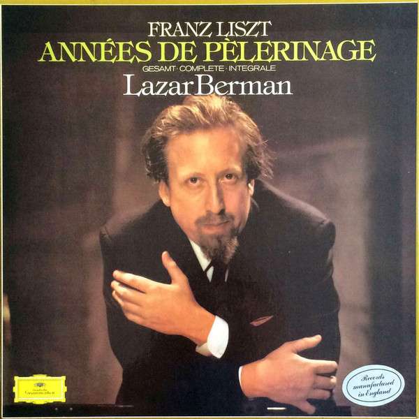 Lazar Berman’s 1977 Deutsche Grammophon recording of Liszt’s Années de pèlerinage.